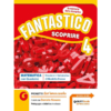 Fantastico scoprire. Ambito scientifico Vol. 4